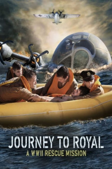 Journey to Royal: A WWII Rescue Mission (2021) download